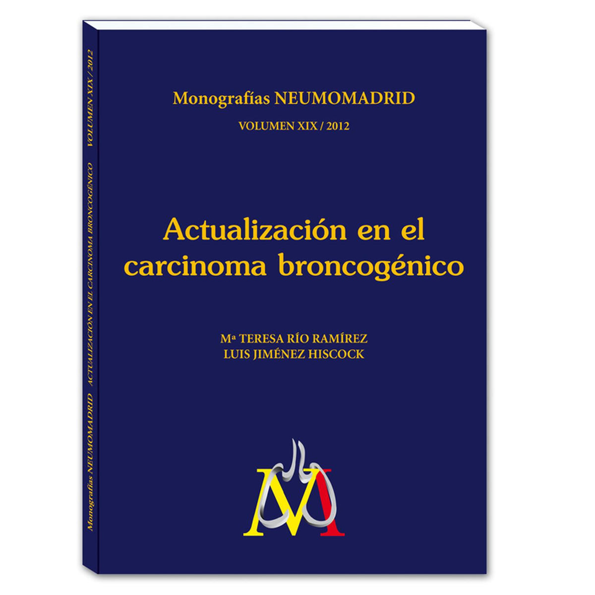 Actualización En El Carcinoma Broncogénico. Monografías Neumomadrid ...