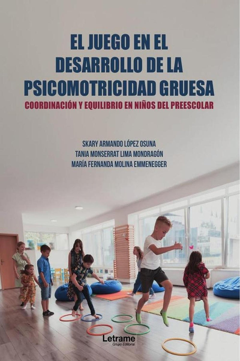 El juego en el desarrollo de la psicomotricidad gruesa – Cadabra & Books