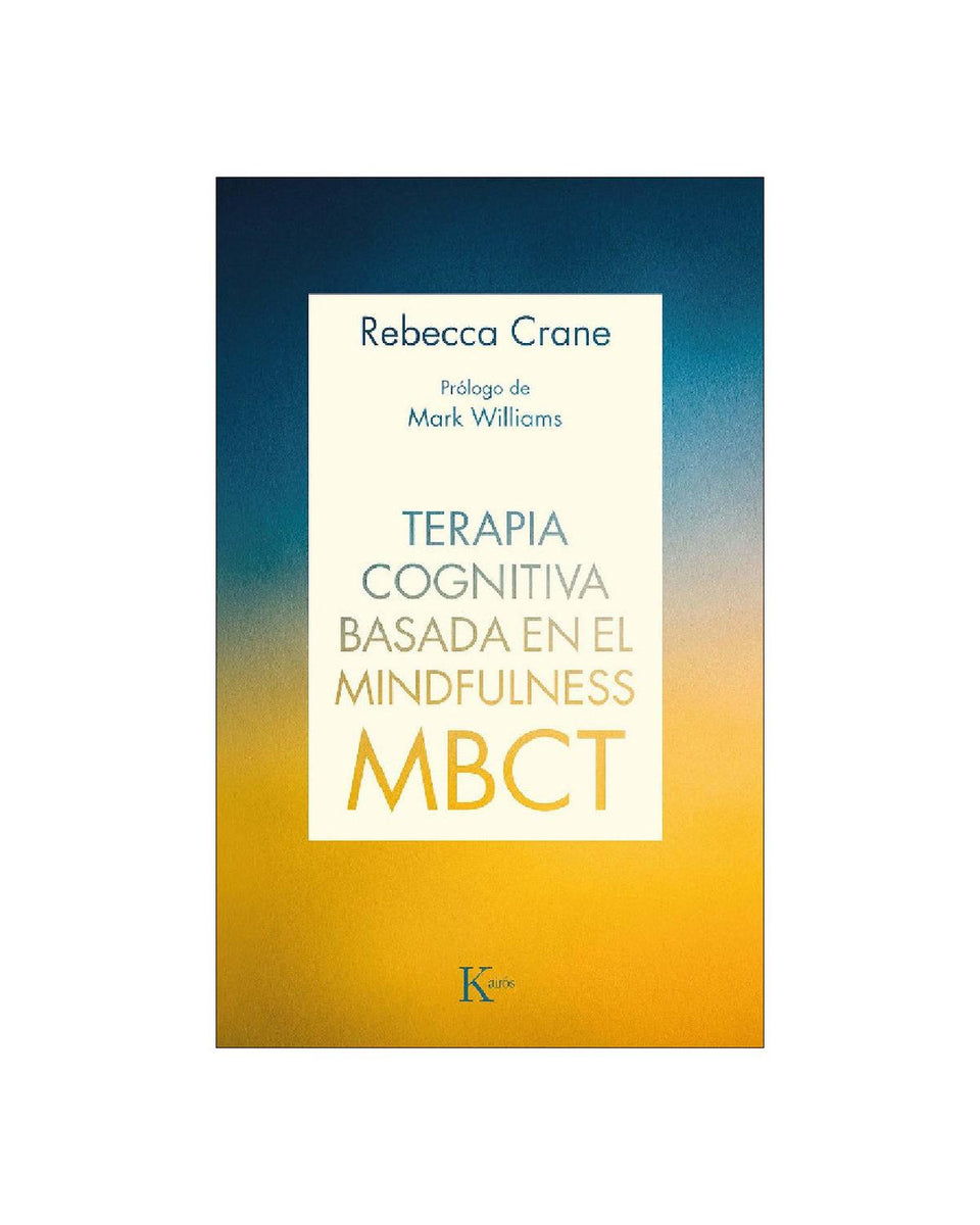 Terapia Cognitiva Basada En El Mindfulness (MBCT) (Portada Puede Variar ...