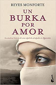 Un burka por amor de Reyes Monforte