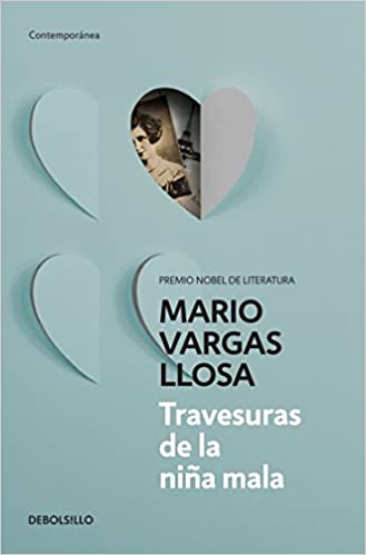 Travesuras de la niña mala de Mario Vargas Llosa