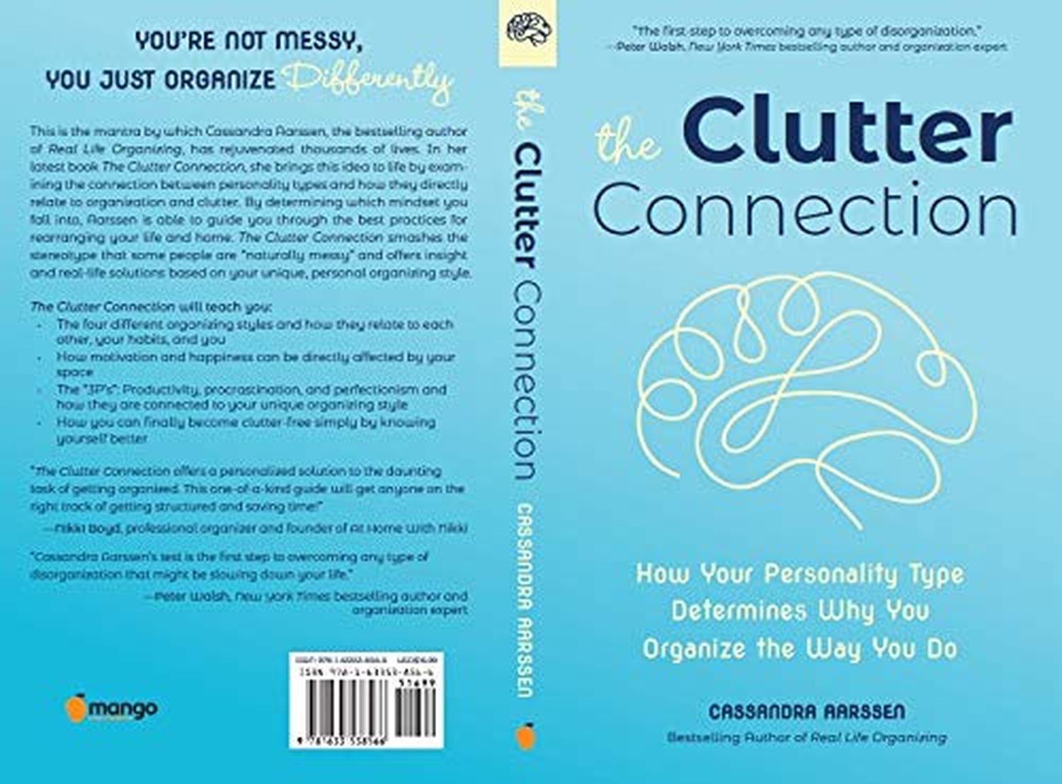 The Clutter Connection How Your Personality Type Determines Why You