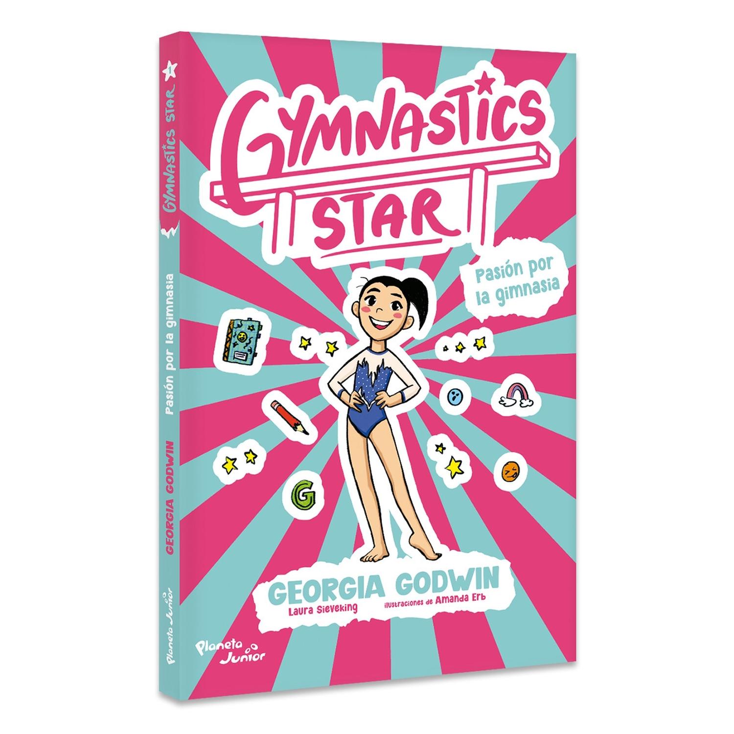 Godwi Gymnastics Star 1. Pasión por la gimnasia, de Georgia Godwi – Cadabra ...