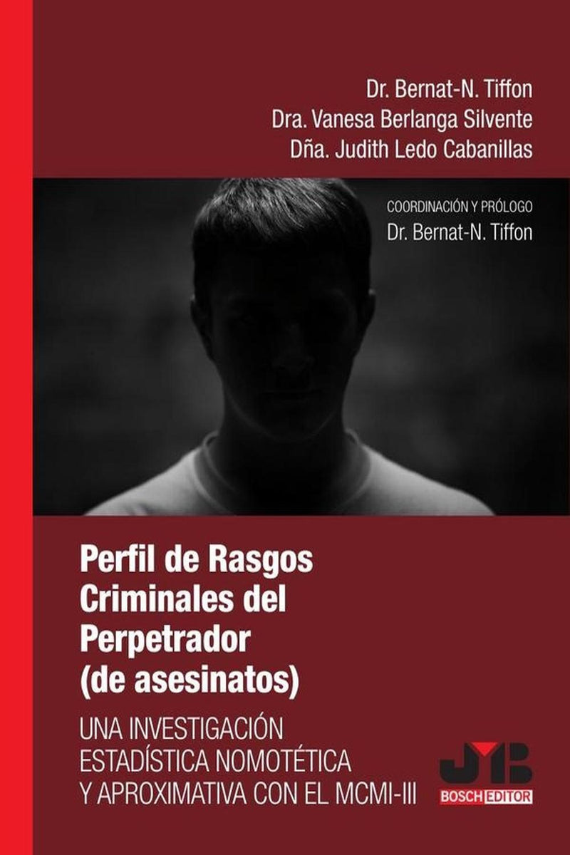 Perfil de rasgos criminales del perpetrador: una investigación estadís ...