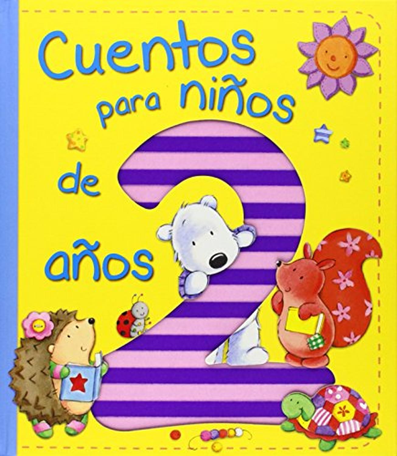 Cuentos Para Niños de 2 Años (Spanish Edition) (Hardcover)